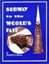 Subway to the Worlds Fair