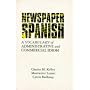 Newspaper Spanish: Vocabulary of Administrative and Commercial Idiom (University of Wales - Pocket Guide)