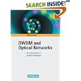 DWDM and Optical Networks: An Introduction to Terabit Technology by  Ottmar Krauss
