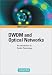 DWDM and Optical Networks: An Introduction to Terabit Technology