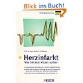 Herzinfarkt: Was Sie jetzt wissen sollten. Vorbeugung, Behandlungs- und Reha- M�glichkeiten