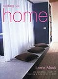 Setting up home : the essential guide to creating a home from scratch