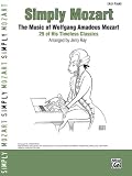 Simply Mozart- The Music Of Wolfgang Amadeus Mozart-