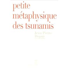 Petite m�taphysique des tsunamis