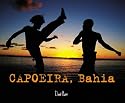 CAPOEIRA, Bahia