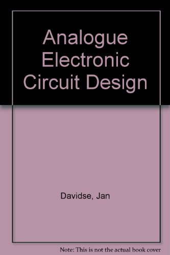 Analog Electronic Circuit Design