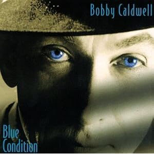 Blue Condition by BobCaldwell (Audio CD - 1996)