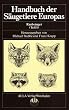 Handbuch der S�ugetiere Europas, 6 Bde. in Tl.-Bdn. u. 1 Supplementbd., Bd.5/1, Raubs�uger: Bd. V