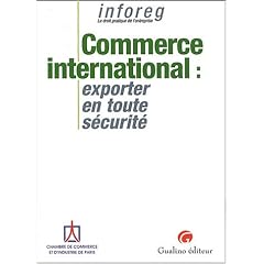 Commerce international : Exporter en toute s�curit�