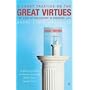 A Short Treatise on the Great Virtues: The Uses of Philosophy in Everyday Life