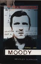 Moody: The Life and Crimes of Britain's Most Notorious Hitman