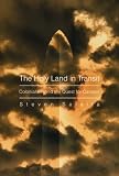 The Holy Land in Transit: Colonialism And the Quest for Canaan (Middle East Studies Beyond Dominant Paradigms)