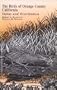 The birds of Orange County, California: Status and distribution