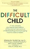 The Difficult Child: Expanded and Revised Edition
