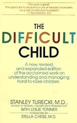 The Difficult Child: Expanded and Revised Edition