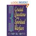 3 Crucial Questions about Spiritual Warfare (Three Crucial Questions)