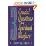 3 Crucial Questions about Spiritual Warfare (Three Crucial Questions)