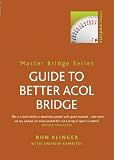 Guide To Better Acol Bridge (Master Bridge)