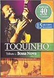 Toquinho: Tributo a Bossa Nova [Import]