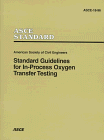Standard Guidelines for In-Process Oxygen Transfer Testing (Monograph / Technical Council on Lifeline Earthquake Enginee) under The Books Store