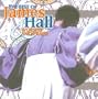 Best Of James Hall & Worship & Praise
