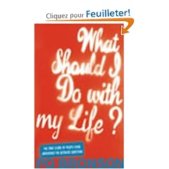 What Should I Do with My Life?
