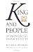 King and People in Provincial Massachusetts (Institute of Early American History & Culture)