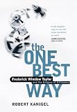 One Best Way Frederick Winslow Taylor