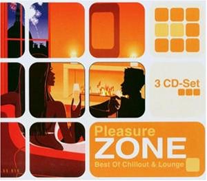 CD-Charts  Search : Pleasure Zone: Best of Chillout & Lounge