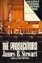 The Prosecutors: Inside the Offices of the Government's Most Powerful Lawyers