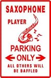 SAXOPHONE PLAYER PARKING sign street music