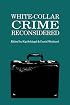 White-Collar Crime Reconsidered
