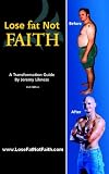 Lose Fat, Not Faith: A Transformation Guide
