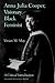 Anna Julia Cooper, Visionary Black Feminist: A Critical Introduction