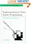 Exploring Interior-Point Linear Programming: Algorithms and Software (Foundations of Computing)