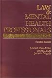 Law and Mental Health Professionals: Arizona (Law & Mental Health Professionals Series)