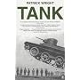 Tank: The Progress of a Monstrous War Machine