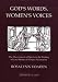 Book God's Words, Women's Voices: The Discernment of Spirits in the Writing of Late-Medieval Women Visionaries (York Studies in Medieval Theology)