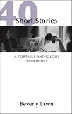 40 Short Stories: A Portable Anthology