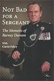Review Dundurn Press  / Not Bad for a Sergeant