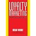 Loyalty Marketing: The Second Act