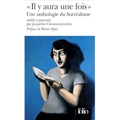 "Il y aura une fois" : Une anthologie du surr�alisme
