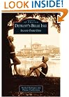 Detroit's  Belle  Isle:   Island  Park  Gem  (MI)   (Images of America)