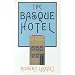 The Basque Hotel (The Basque Series)