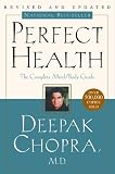 Perfect Health: The Complete Mind/Body Guide, Revised and Updated Edition