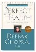 Perfect Health: The Complete Mind/Body Guide, Revised and Updated Edition Perfect Health: The Complete Mind/Body Guide, Revised and Updated Edition