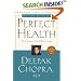 Perfect Health: The Complete Mind/Body Guide, Revised and Updated Edition