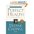 Perfect Health--Revised and Updated: The Complete Mind Body Guide