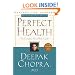 Perfect Health--Revised and Updated: The Complete Mind Body Guide