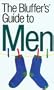The Bluffer's Guide to Men (Bluffers Guides)